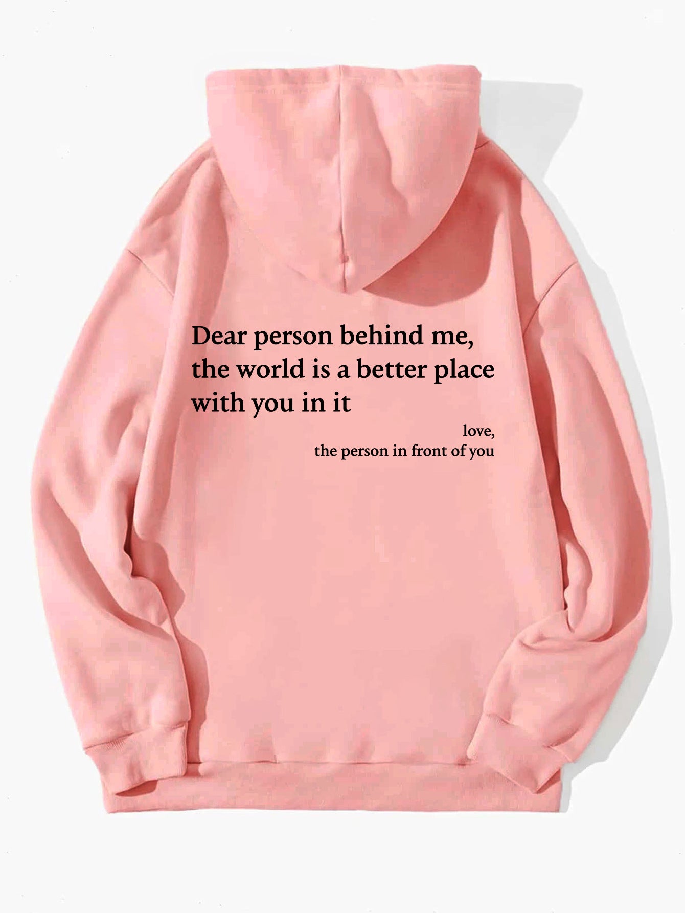 Dear Person Behind Me Hoodies